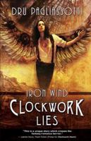 Clockwork Lies: Iron Wind 1770530509 Book Cover