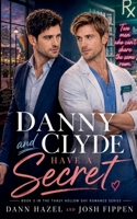 Danny and Clyde Have a Secret (Tansy Hollow Gay Romance) B0HHTQPFQC Book Cover