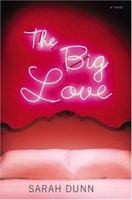 The Big Love 0316010782 Book Cover