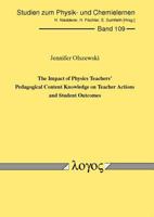 The Impact of Physics Teachers' Pedagogical Content Knowledge on Teacher Actions and Student Outcomes 3832526803 Book Cover