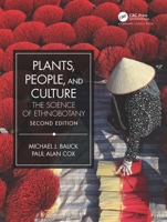 Plants, People, and Culture: The Science of Ethnobotany 036750183X Book Cover