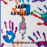 Sarhi Grows Up: A journey of Love B0F28TNLSR Book Cover