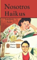 Nosotros: Haikus (Spanish Edition) B0F27VXH9L Book Cover