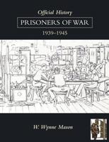Official History: Prisoners of War 1939-1945 1847349226 Book Cover