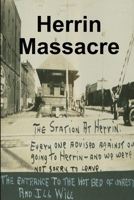 Herrin Massacre 1300897929 Book Cover