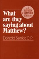 What Are They Saying About Matthew 0809136244 Book Cover