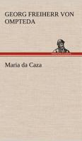 Maria da Caza (German Edition) 3842411359 Book Cover