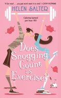 Does Snogging Count as Exercise? 1442431113 Book Cover