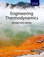 Engineering Thermodynamics, Revised 1st Edition 0198078870 Book Cover