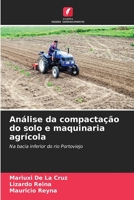 Análise da compactação do solo e maquinaria agrícola 6206538508 Book Cover