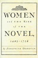 Women and the Rise of the Novel, 1405-1726 1137354089 Book Cover