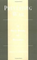 Preventing War: The United Nations and Macedonia 0742509087 Book Cover