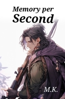 A Memory per Second B0CCCKW2B1 Book Cover