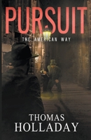 Pursuit: The American Way 1736914022 Book Cover