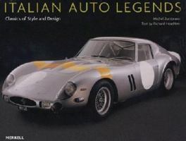 Italian Auto Legends: Classics of Style And Design 1858944317 Book Cover