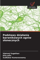 Podstawy dzialania barwnikowych ogniw slonecznych 6209558402 Book Cover