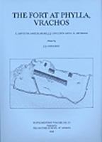 The Fort at Phylla, Vrachos: Excavations and Researches at a Late Archaic Fort in Central Euboea 0904887391 Book Cover