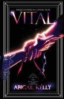 Vital: The New Protectorate Stories: Volume Four B0CGL3RMKG Book Cover