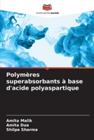 Polymères superabsorbants à base d'acide polyaspartique 6206188450 Book Cover