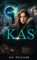Kas (A Journey Through Time): Adventure Through Time 1807770672 Book Cover