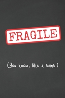 Fragile. You Know, Like A Bomb: 2 Year Undated Weekly Planner For Strong Women 1694829669 Book Cover