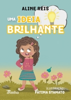Uma ideia brilhante (Portuguese Edition) 6552280920 Book Cover