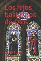 Los hijos bastardos de Dios B08TT5T12T Book Cover