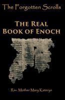 The Forgotten Scrolls: The Real Book of Enoch B0F4K9BLGY Book Cover