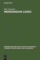 Meinongian Logic: The Semantics of Existence and Nonexistence (Perspectives in Analytical Philosophy, Bd 11) 311014865X Book Cover