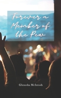 Forever a Member of the Pew B0BZFNVCTW Book Cover