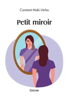 Petit miroir (French Edition) 2414630361 Book Cover