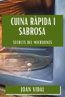 Cuina Ràpida i Sabrosa: Secrets del Microones (Catalan Edition) 183579033X Book Cover