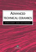 Advanced Technical Ceramics Directory and Databook 0412803100 Book Cover