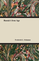Russia's Iron Age (Russia Observed) 101418732X Book Cover