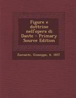 Figure e dottrine nell'opera di Dante 1294451715 Book Cover