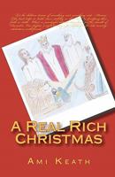 A Real Rich Christmas 0982031408 Book Cover