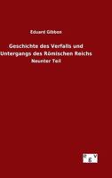 Geschichte Des Verfalls Und Untergangs Des Romischen Reichs 3734007208 Book Cover