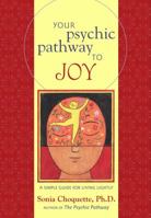 Your Psychic Pathway to New Beginnings: A Simple Guide to Great Adventures 0609610139 Book Cover