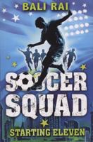 Soccer Squad: Starting Eleven (Soccer Squad 1) 1862306540 Book Cover