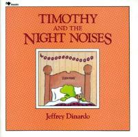 Timothy and the Night Noises 067170298X Book Cover