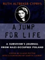 A Jump for Life: A Survivor's Journal from Nazi-occupied Poland