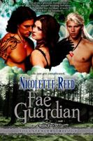 Fae Guardian, A Paranormal Romance/Urban Fantasy 0985640146 Book Cover