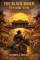 The Black Rider - Yellow Sun B0GY65RVC3 Book Cover