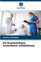 Im Krankenhaus erworbene Infektionen (German Edition) B0CJ4KHSB1 Book Cover