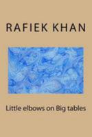 Little Elbows on Big Tables 1544675585 Book Cover