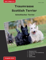 Traumrasse Scottish Terrier: Schottischer Terrier (German Edition) 3758368162 Book Cover