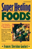 Super Healing Foods 0131088203 Book Cover