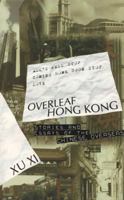 Overleaf Hong Kong: Stories & Essays of the Chinese, Overseas 9889706067 Book Cover