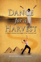 Dance for a Harvest 161996404X Book Cover