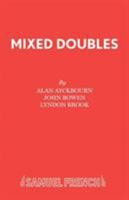 Mixed Doubles (Acting Edition) 0573015848 Book Cover